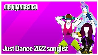 Just Dance 2022 fanmade songlist | Just Dance 2022