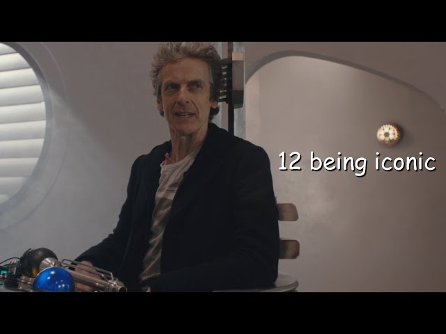 the 12th doctor being iconic for 12 minutes straight 