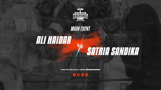 SPARRING EXHIBITION - MAIN EVENT 2 - ALI HAIDAR vs SATRIA SANDIKA