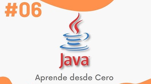 06 - Imprimir en Pantalla | Curso de Java Nivel Básico