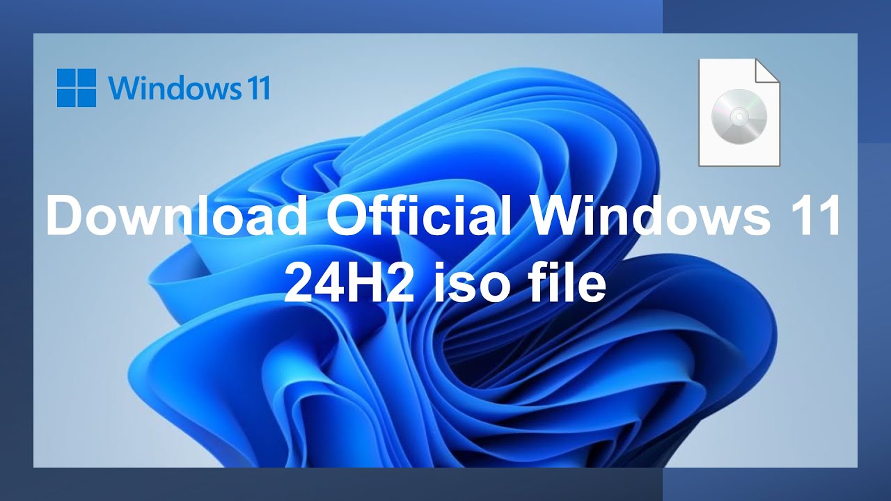 How to download Official Windows 11 24H2 ISO File - YouTube