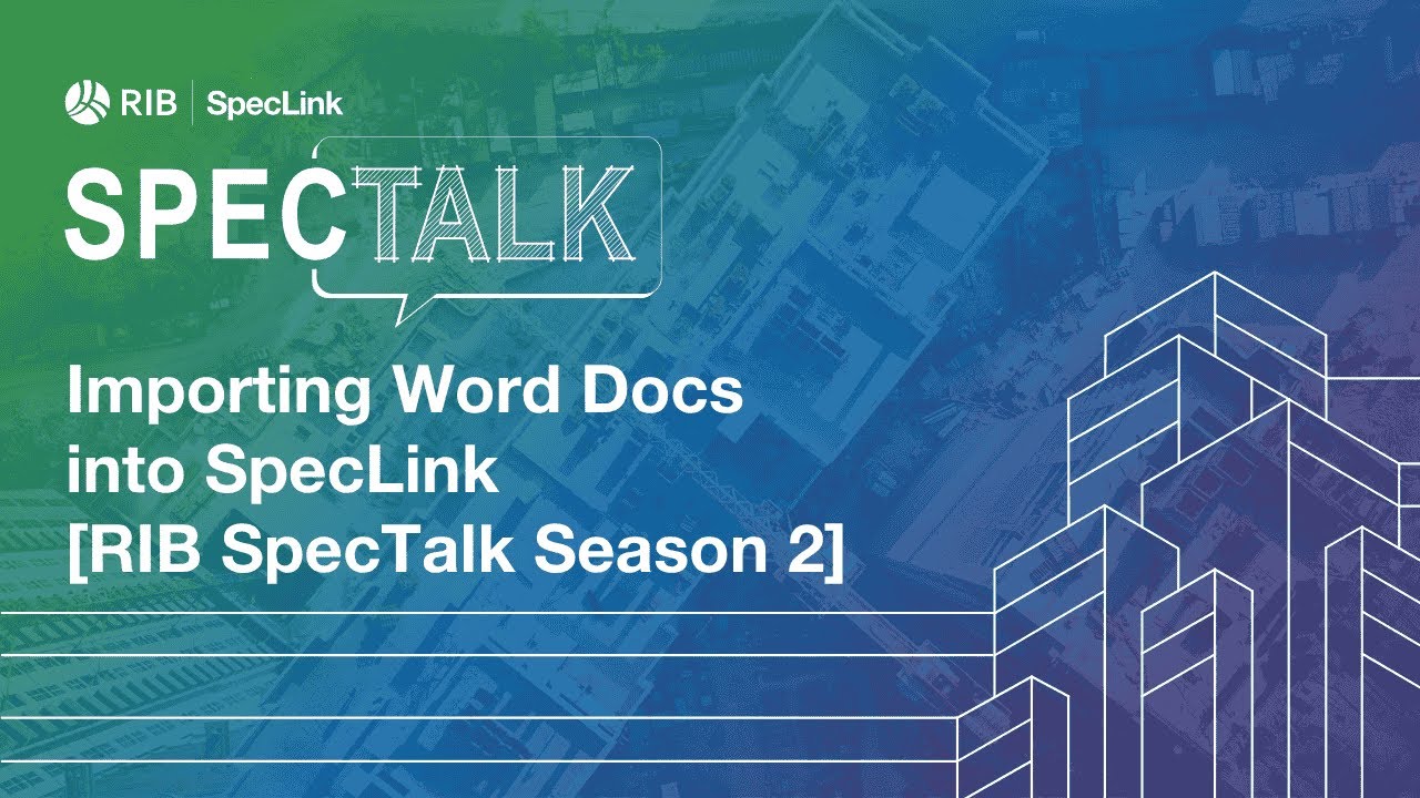 Importing Word Docs into RIB SpecLink [RIB SpecTalk] - YouTube