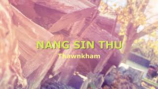 Video thumbnail of "Nang Sin Thu | Thawnkham | Karaoke | Lamal"