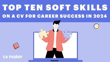 Top Ten Soft Skills on a CV for Career Success in 2025 #CVMaker