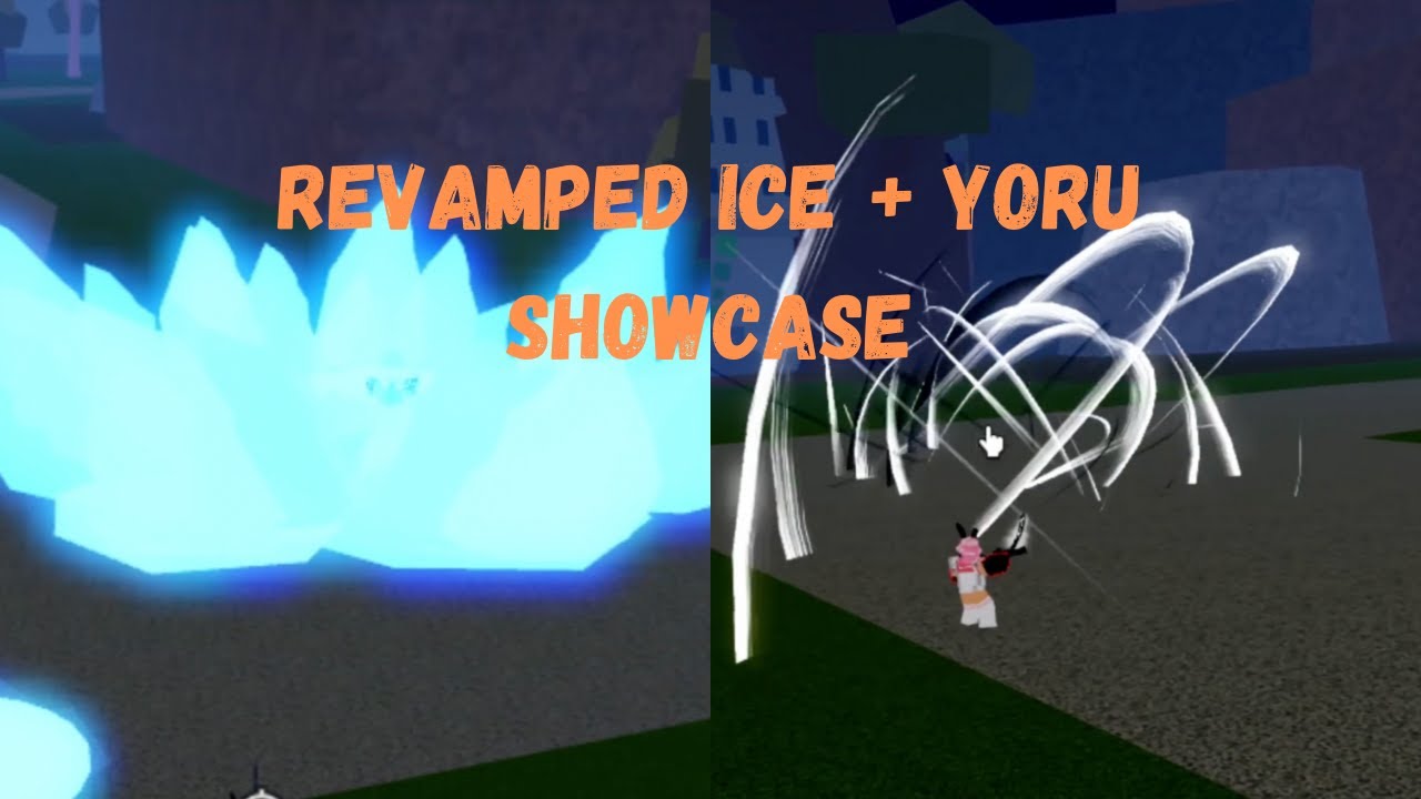 Ice V2 Revamped is GOOD!?, PVP Yoru & Revamped Cyborg