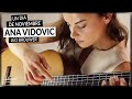 Ana vidovic plays un dia de noviembre by leo brouwer  siccas guitars