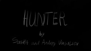 "HUNTER"- CSSSA 2021 Short film (cut version)