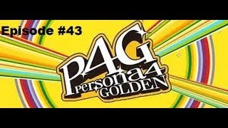 Persona 4 Golden-Episode 43