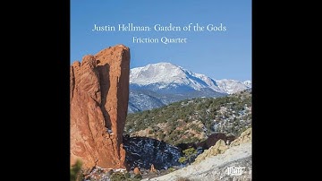 JUSTIN HELLMANN: String Quartet No. 1, "Gergana," : Movement 1