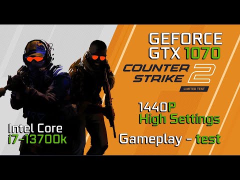 Counter Strike 2 vs Nvidia GTX 1070 | Intel Core i7-13700K | 1440p | TEST GPU | Limited test