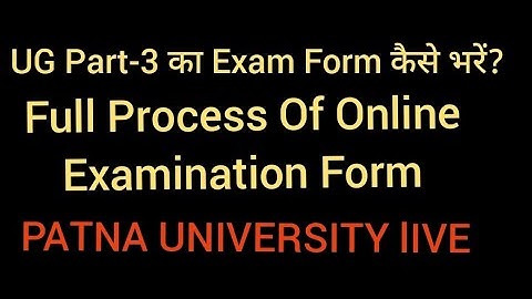 UG Part-3 Online Examination Form full Process | Online Payment | All Details of Part-3 Exams