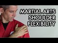 Tips for Shoulder Flexibility and Strength in Martial Arts