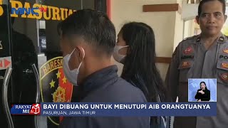Pelaku Pembuangan Bayi Laki-laki di Pasuruan, Jawa Timur, Terungkap - LIS 23/06