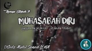 Muhasabah Diri Sedih - Maksiat Dan taubat | Ustadz Abdul Somad Lc.MA