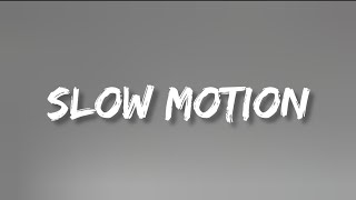 Charlotte Lawrence - Slow Motion (Lyrics)