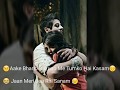 Aake Bharlo Bazuao Me💏 Tumko Hai Kasam🙈 Jaan Meri Jaa Rahi Sanam😥 Love Whatsapp Status😘