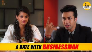 A Date with Businessman || Monk Creations