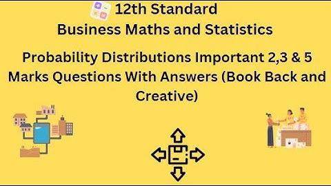 TN 12th Business Maths Probability Distributions Important 2,3 & 5 Marks Questions With Answers