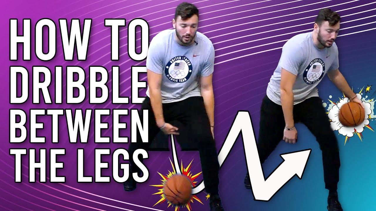 How To Dribble A Basketball BETWEEN The Legs! 🏀 Dribble Between