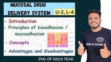 Mucosal drug delivery system || principles of bioadhesion / Mucoadhesion || Mdds || Ndds unit 2