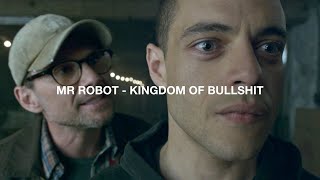 MR ROBOT - KINGDOM OF BULLSHIT