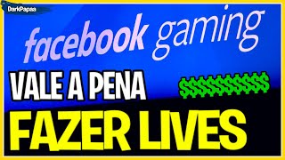 TUDO SOBRE LIVES NO FACEBOOK GAMING! VALE A PENA?