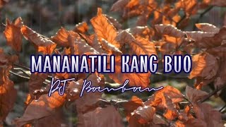 MANANATILI KANG BUO | DJ Bombom | MusiKaraoke