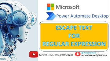 Power Automate Desktop : How to work with "Escape Text for Regular Expression" Action (Text Actions)