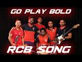 RCB Song - Go Play Bold Fan Anthem by Agneyastra The Band | Kishan | Sandeep Kumar | John Kennady