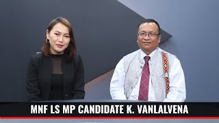 Pu K. Vanlalvena, MNF Lok Sabha MP Candidate kawmna