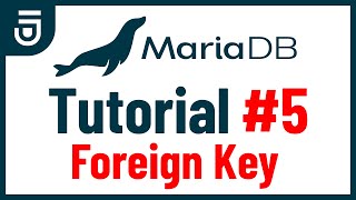 foreign key | mariadb tutorial for beginners