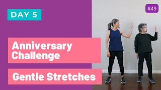 Gentle Stretches for Seniors, Beginners Day 5 Anniversary Challenge