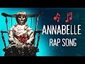 Annabelle rap song  annabelle doll true horror story in a rap music  khooni monday