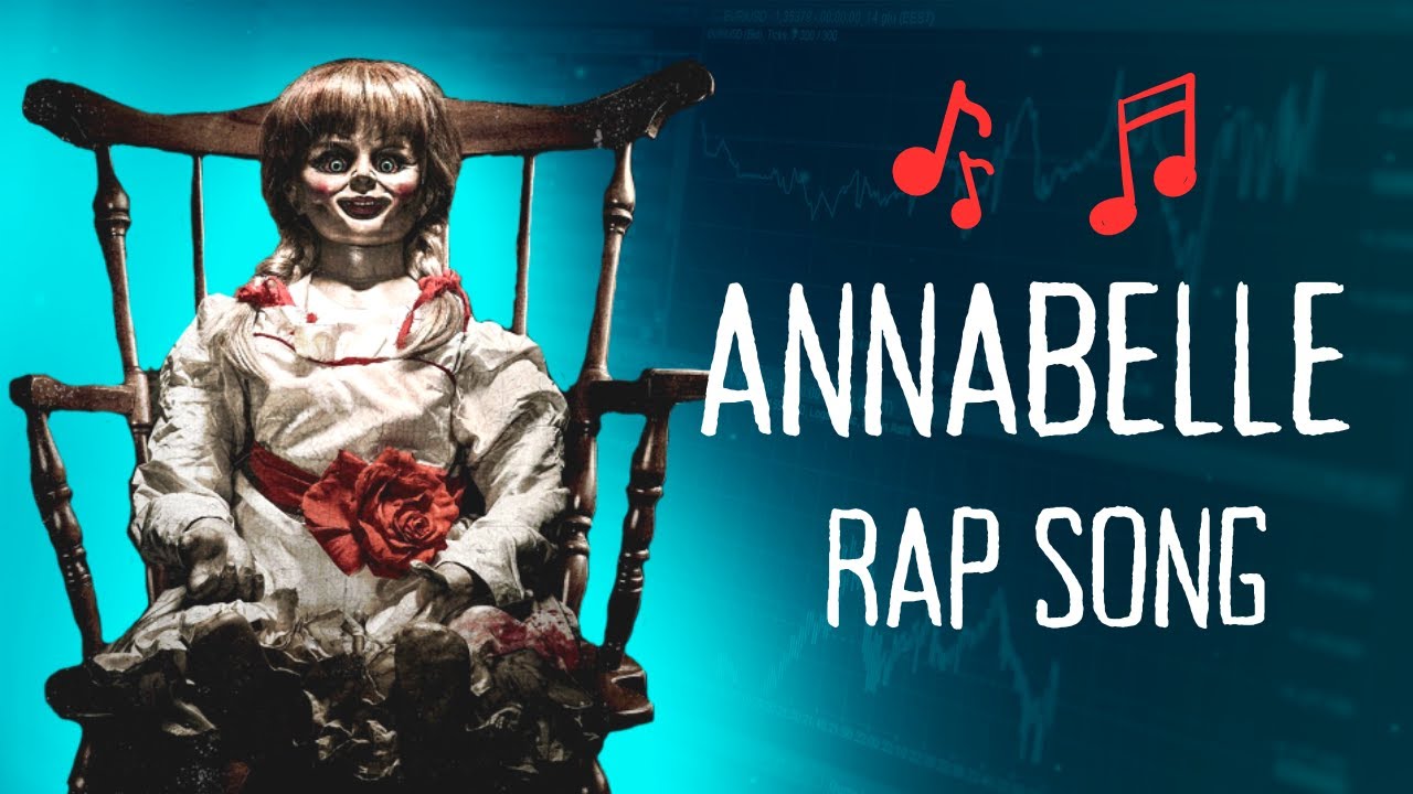 Annabelle Rap Song  Annabelle Doll True Horror Story in a Rap Music Video  Khooni Monday