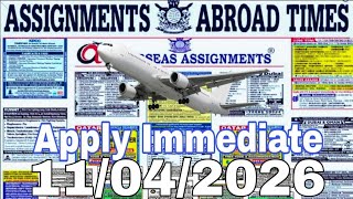 Assignment Abroad Times Today 11/4/2026 || jobs seekers for foreign countries ||