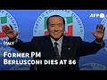 Former Italian Prime Minister Silvio Berlusconi dies at 86 | AFP