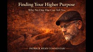 Finding Your Higher Purpose: Why No One Else Can Tell You — Author Commentary
