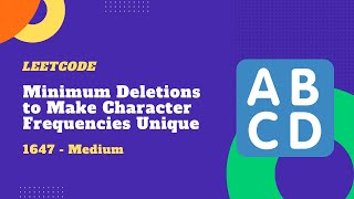 Minimum Deletions to Make Character Frequencies Unique in JS | 1647 | Medium | LeetCode Minimum Deletions To Make Character Frequencies Unique Javascript Solution Leetcode