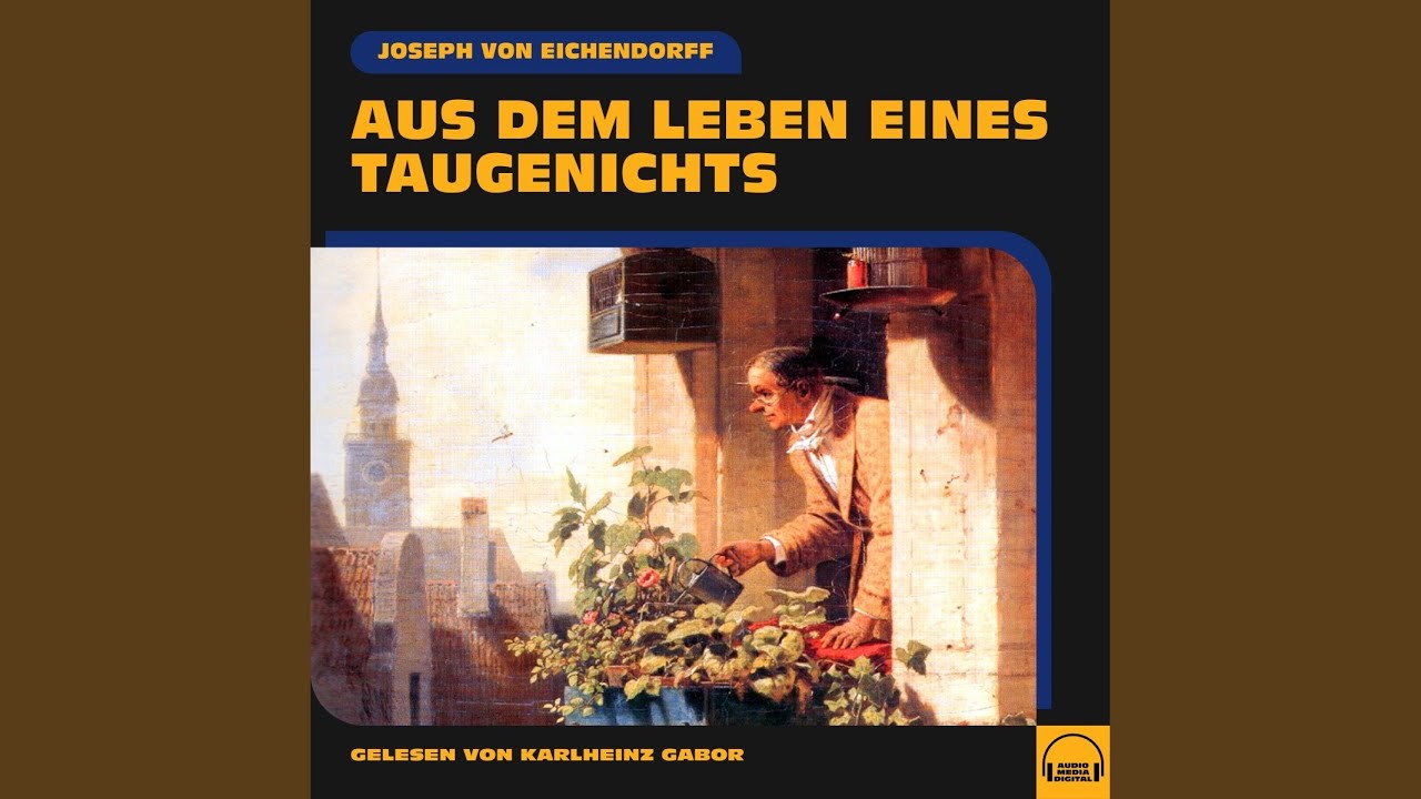 Kapitel 91 - Aus dem Leben eines Taugenichts - YouTube