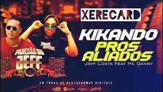 Xerecard - Jeff Costa e MC Danny (Vídeo Clipe 5.0)