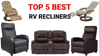 Best RV Recliners Buying Guide in Details[Top 5 Recliners on the Market]✅✅✅