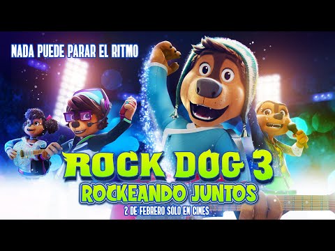 Rock Dog 3 Rockeando Juntos - Trailer Oficial