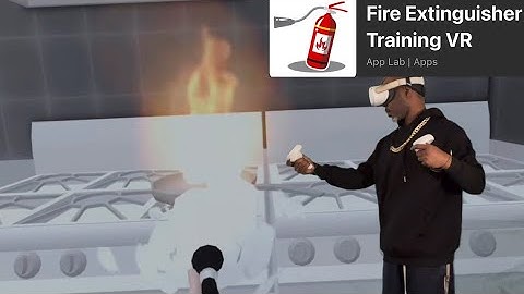 Fire Extinguisher Training VR Meta Quest 2 AppLab @June1billion