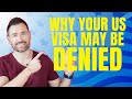 Top 5 Reasons Why Your US Visa May Be Denied and how to avoid it!!! | US Visa Rejection Tips