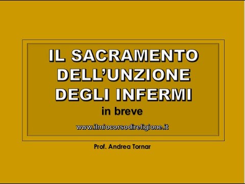 Video: Qual è lo scopo principale del sacramento dell'unzione?