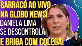 Barraco Na Globonews Daniela Lima Se Irrita Com Colega E Bate Boca Ao Vivo 