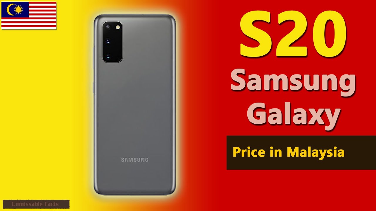 Samsung Galaxy S20 Price In Malaysia Youtube