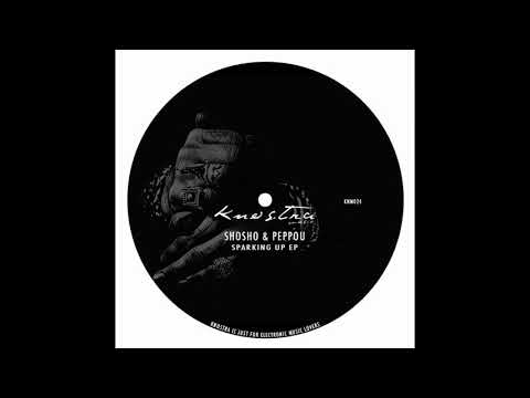 Shosho, Peppou - Sparking Up (Original Mix)