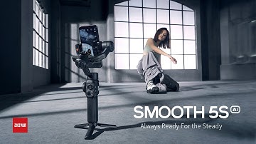 Introducing ZHIYUN SMOOTH 5S AI: Always Ready For the Steady
