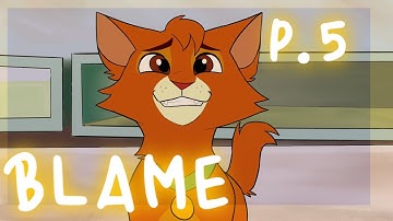 Blame | Animash themed MAP | part 5